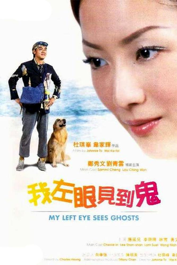  de Filme My Left Eye Sees Ghosts (2002)