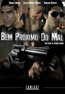 Bem Próximo do Mal (Bem Próximo do Mal)