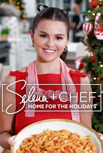 Selena + Chef: Home for the Holidays - Poster / Capa / Cartaz - Oficial 1