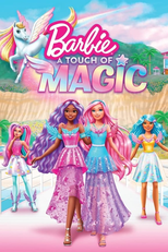 Barbie: A Touch of Magic (Barbie: A Touch of Magic)