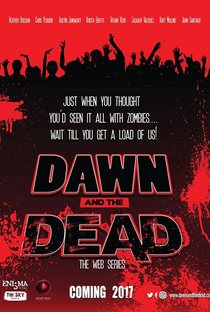 Dawn and the Dead - Poster / Capa / Cartaz - Oficial 1