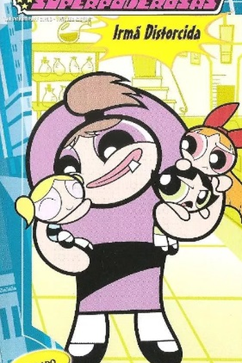  de Episódio As Meninas SuperPoderosas - Irmã Distorcida (2000)