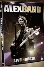 Alex Band Live in Brazil (Alex Band Live in Brazil)