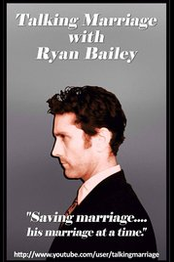 Poster de Curta Talking Marriage with Ryan Bailey (2014)