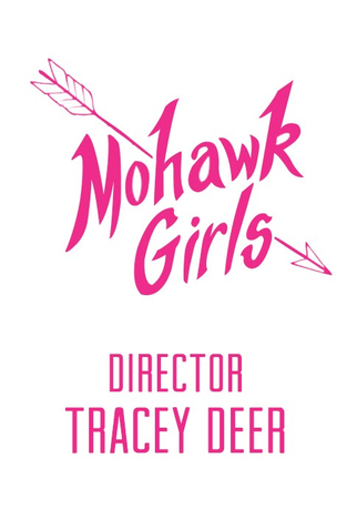 Poster 1 de Filme Mohawk Girls (2005)