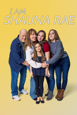 Identidade: Shauna Rae, Maior de Idade (I Am Shauna Rae)