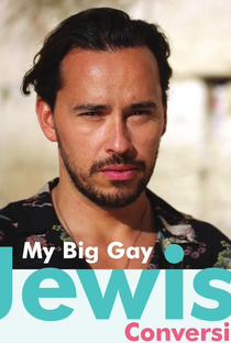 My Big Gay Jewish Conversion - Poster / Capa / Cartaz - Oficial 1