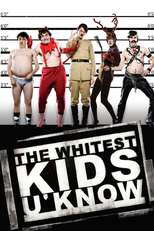 The Whitest Kids U'Know (The Whitest Kids U'Know)