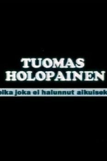 "Maan Mainiot" - Tuomas Holopainen ("Maan Mainiot" - Tuomas Holopainen: Polka Joka el Halunnut Alkuiseksl )