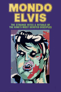 Mondo Elvis - Poster / Capa / Cartaz - Oficial 1