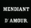 Mendiant d’amour