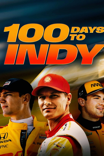 Poster de Franquia 100 Days to Indy (2023)