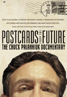 Postcards from the Future: The Chuck Palahniuk Documentary 