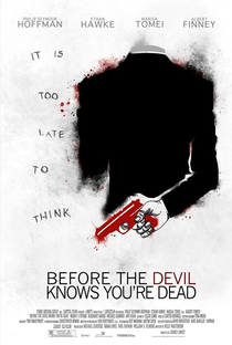 Antes que o Diabo Saiba que Você Está Morto - Poster / Capa / Cartaz - Oficial 9