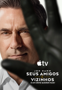 Seus Amigos e Vizinhos (2ª Temporada) (Your Friends and Neighbors (Season 2))