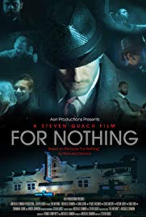 For Nothing - Poster / Capa / Cartaz - Oficial 1