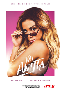 Vai Anitta (1ª Temporada) - Poster / Capa / Cartaz - Oficial 1