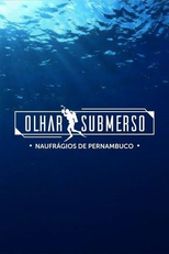 Olhar Submerso - Naufrágios de Pernambuco (Olhar Submerso - Naufrágios de Pernambuco)