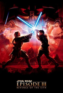 Star Wars, Episódio III: A Vingança dos Sith - Poster / Capa / Cartaz - Oficial 2
