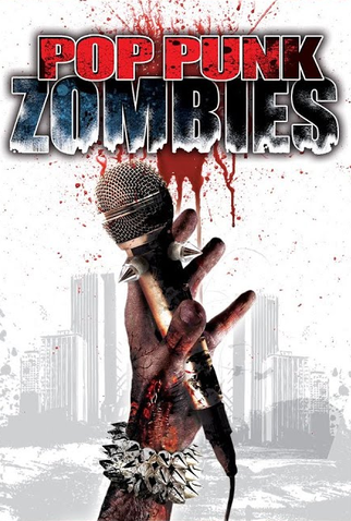 Poster 1 de Filme Pop Punk Zombies (2011)