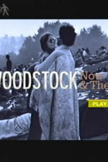 Woodstock: Now & Then (Woodstock: Now & Then)