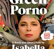 Green Porno - 1ª temporada