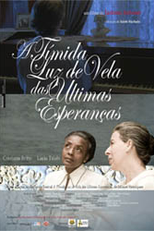 A Tímida Luz de Vela das Últimas Esperanças (A Tímida Luz de Vela das Últimas Esperanças)