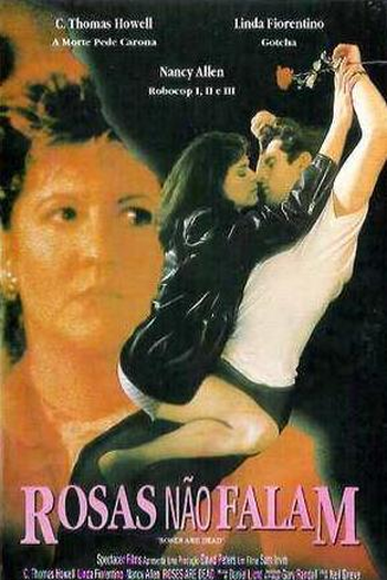  de Filme Rosas Não Falam (1993)