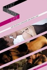 Vida, Amor e Luxúria (Life Love Lust)