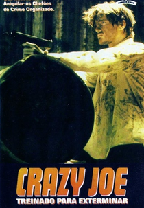 Crazy Joe: Treinado para Exterminar (Dead Center)