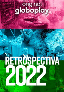 Retrospectiva 2022: Edição Globoplay (Retrospectiva 2022: Edição Globoplay)