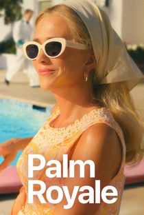 Palm Royale (1ª Temporada) - Poster / Capa / Cartaz - Oficial 3