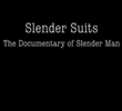 Slender Suits