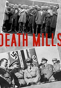 Die Todesmühlen (Die Todesmühlen)