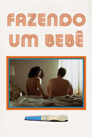 Poster 1 de Curta Fazendo um bebê (2023)
