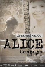 Desarquivando Alice Gonzaga (Desarquivando Alice Gonzaga)