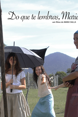 Do que te lembras, Maria? (Do que te lembras, Maria?)