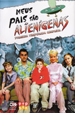 Meus Pais São Alienígenas (1ª temporada) (My Parents Are Aliens)
