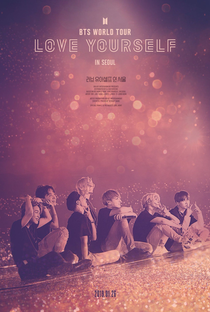 BTS: Love Yourself Tour in Seoul - Poster / Capa / Cartaz - Oficial 2