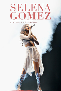 Selena Gomez - Living the Dream - Poster / Capa / Cartaz - Oficial 1