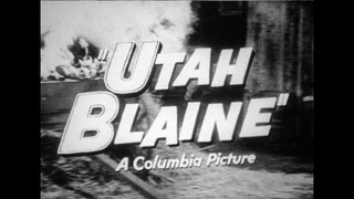 Trailer: HD Film Trailer - Utah Blaine 1957