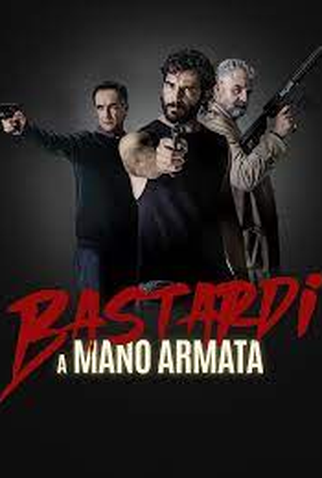 Poster 2 de Filme Bastardos e Armados (2021)