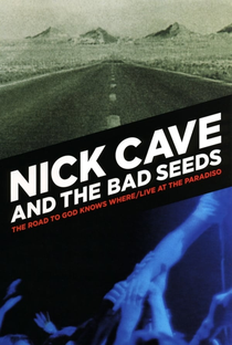 Nick Cave & The Bad Seeds -  Live at the Paradiso - Poster / Capa / Cartaz - Oficial 2