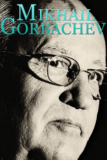 Mikhail Gorbatchev - Poster / Capa / Cartaz - Oficial 2