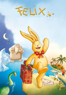 Letters from Felix (Briefe von Felix - Ein Hase auf Weltreise)