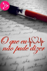 O Que Eu Não Pude Dizer (O Que Eu Não Pude Dizer)