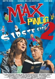Max Pinlig 2 (Max Pinlig 2 - sidste skrig)