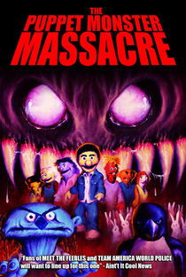 The Puppet Monster Massacre - Poster / Capa / Cartaz - Oficial 2