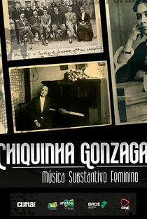 Chiquinha Gonzaga - Música Substantivo Feminino - Poster / Capa / Cartaz - Oficial 1