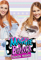 Maggie & Bianca: Fashion Friends (1ª Temporada)